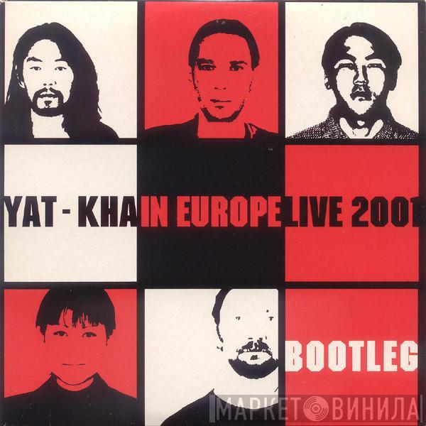 Yat-Kha - In Europe Live 2001 Bootleg