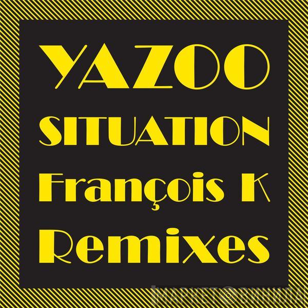  Yazoo  - Situation (François K Remixes)