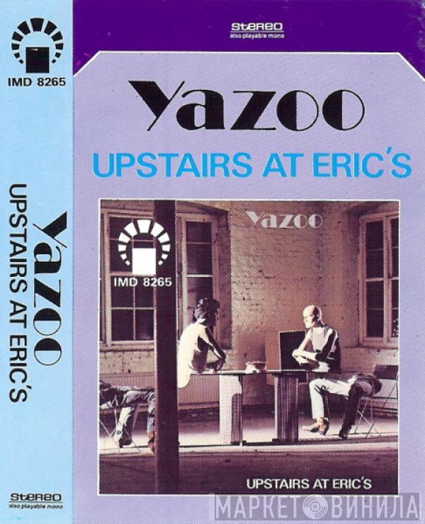  Yazoo  - Upstairs At Eric's