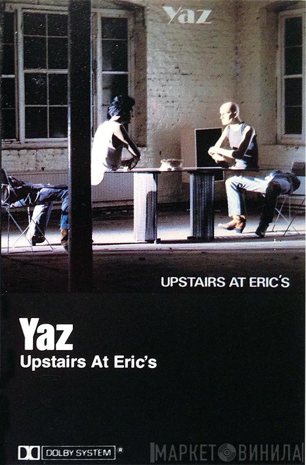  Yazoo  - Upstairs At Eric's