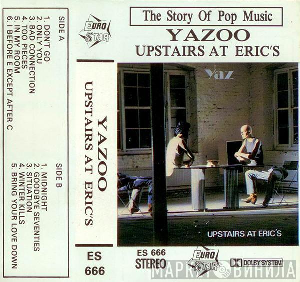  Yazoo  - Upstairs At Eric's