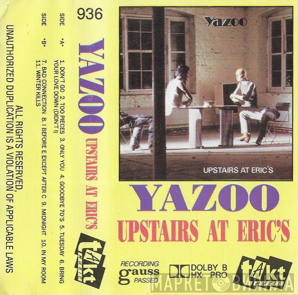  Yazoo  - Upstairs At Eric's