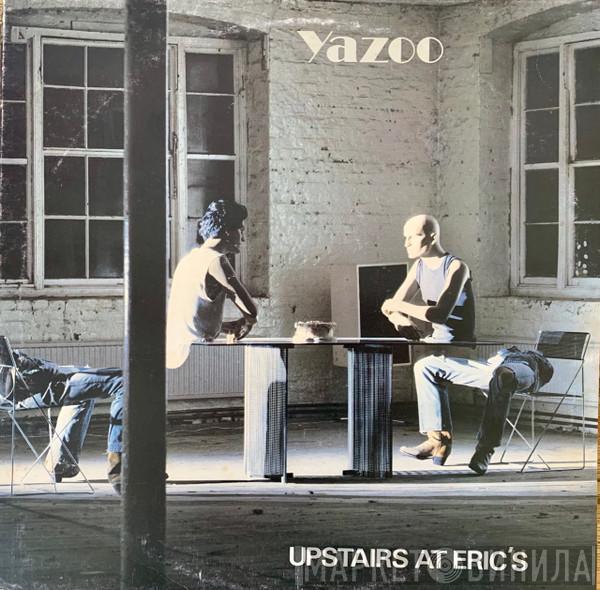  Yazoo  - Upstairs At Eric's