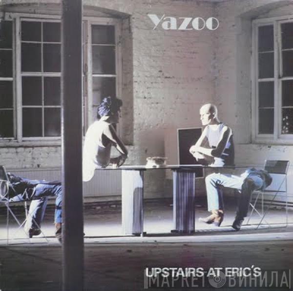  Yazoo  - Upstairs At Eric's