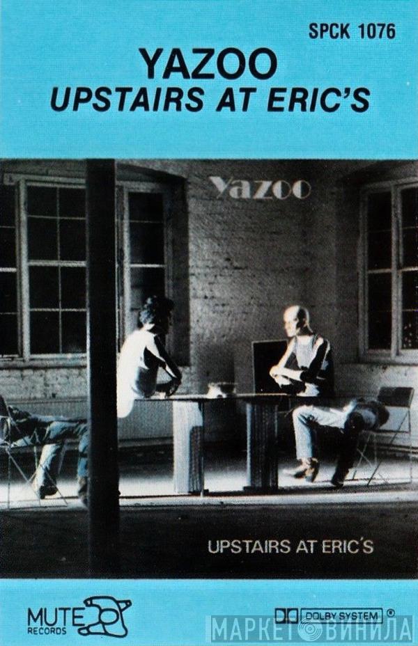  Yazoo  - Upstairs At Eric's