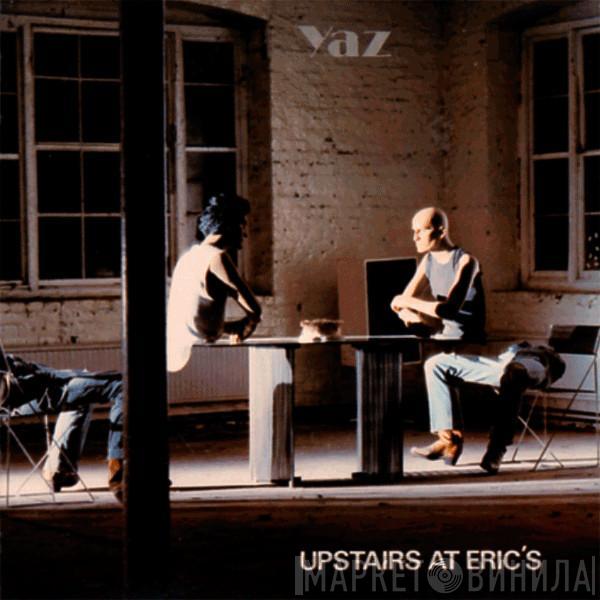  Yazoo  - Upstairs At Eric's