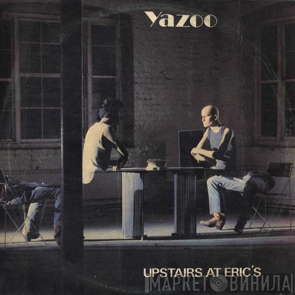  Yazoo  - Upstairs At Eric's