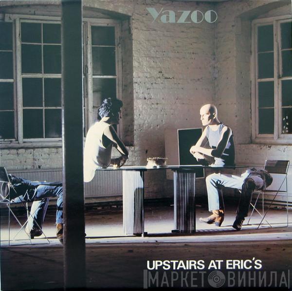  Yazoo  - Upstairs At Eric's