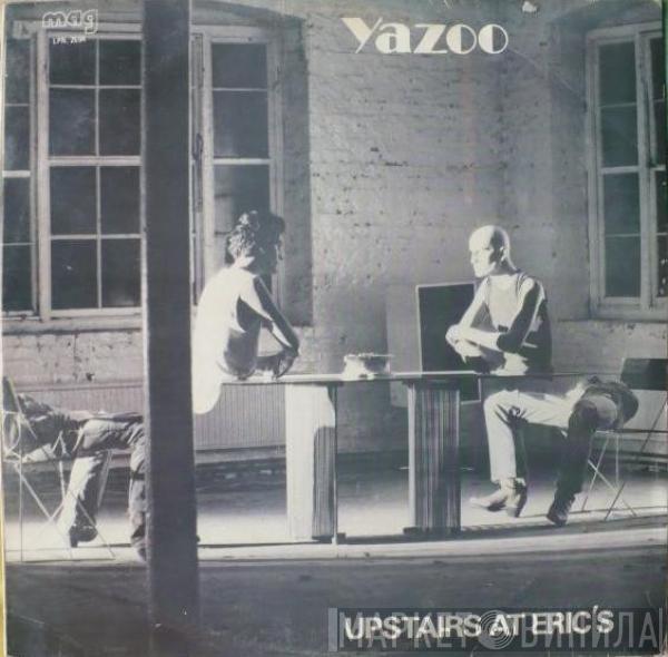  Yazoo  - Upstairs At Eric's