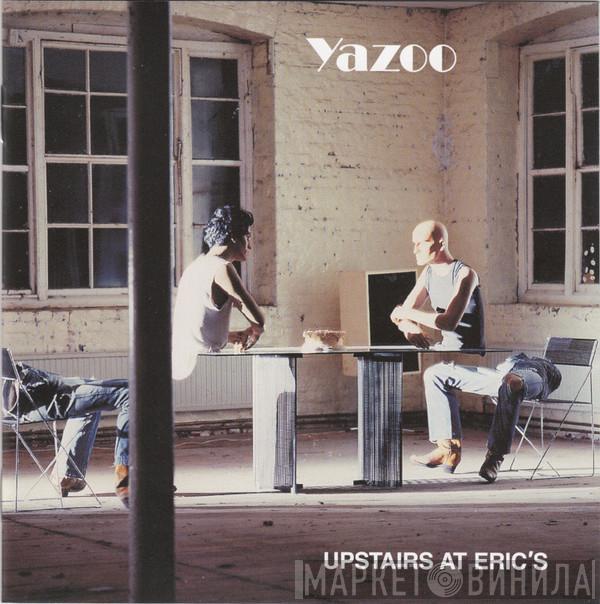  Yazoo  - Upstairs At Eric's