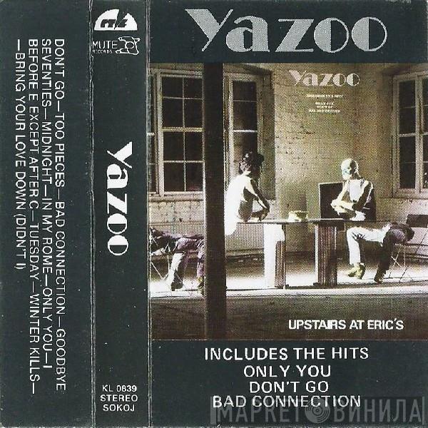  Yazoo  - Upstairs At Eric's