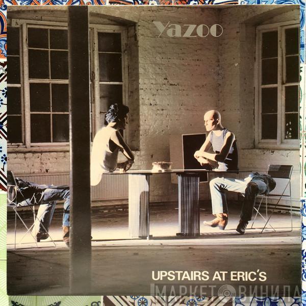  Yazoo  - Upstairs At Eric's