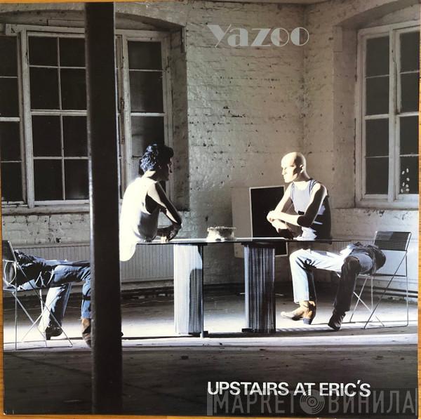 Yazoo - Upstairs At Eric's