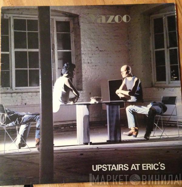  Yazoo  - Upstairs At Eric's