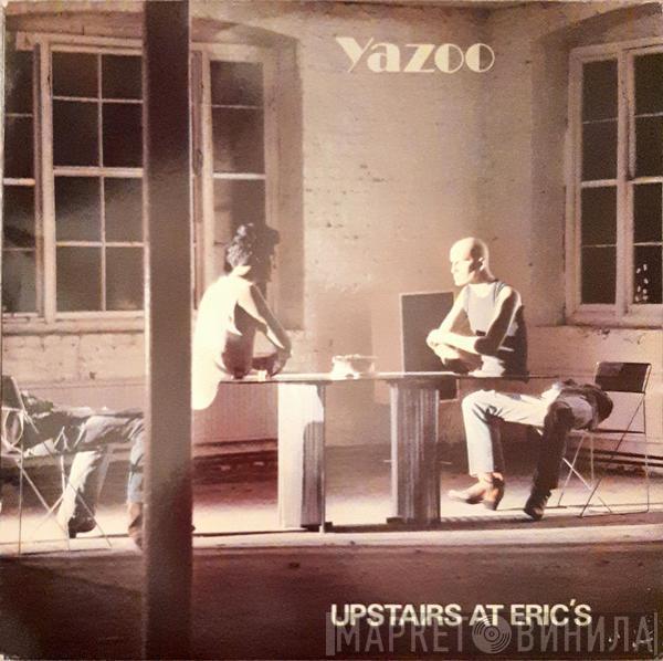 Yazoo - Upstairs At Eric's