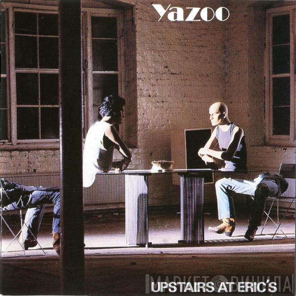  Yazoo  - Upstairs At Eric's