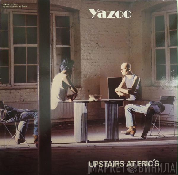  Yazoo  - Upstairs At Eric's