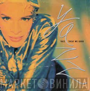 Yazz  - Treat Me Good