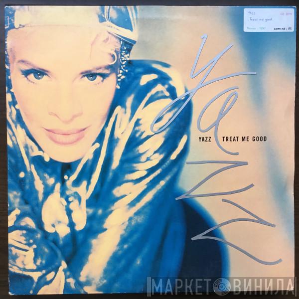 Yazz - Treat Me Good