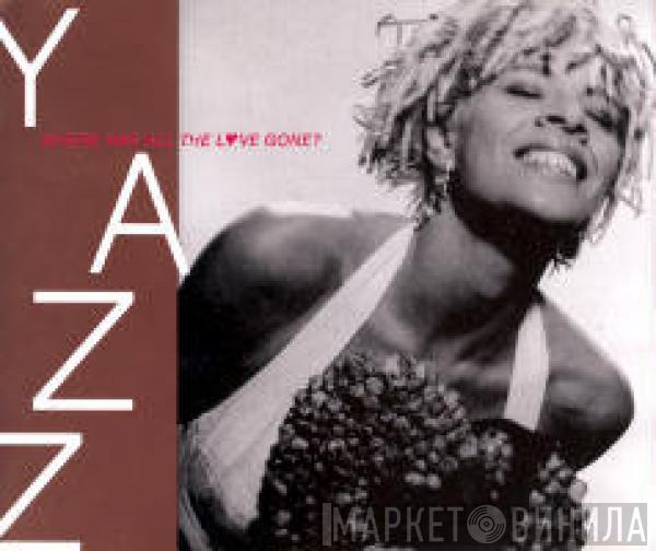 Yazz  - Where Has All The Love Gone?