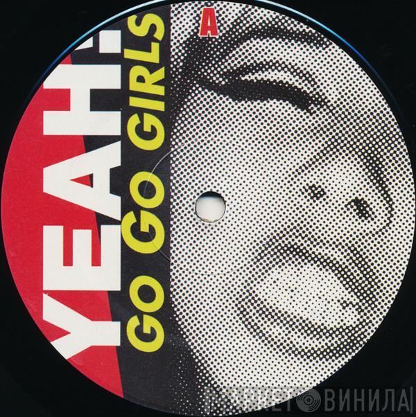 Yeah!  - Go Go Girls