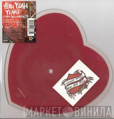 Yeah Yeah Yeahs - Cheated Hearts