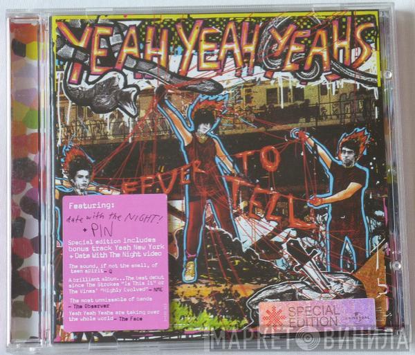  Yeah Yeah Yeahs  - Fever To Tell
