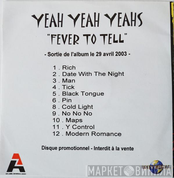  Yeah Yeah Yeahs  - Fever To Tell