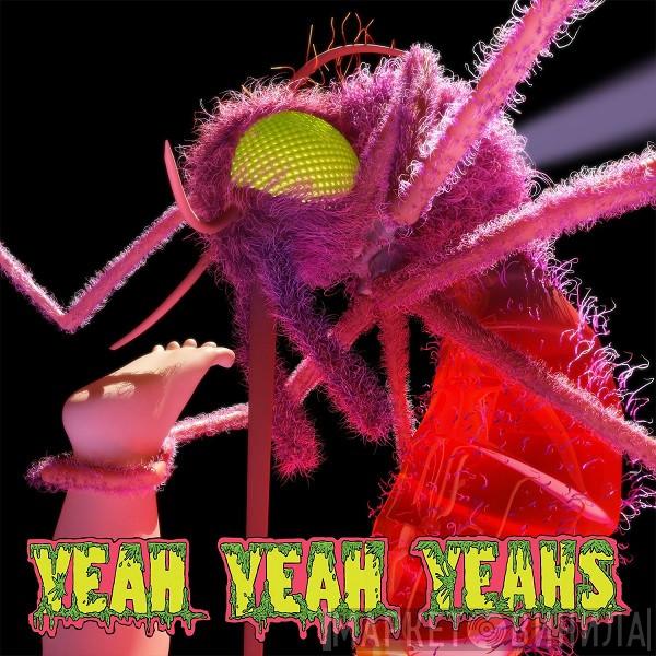  Yeah Yeah Yeahs  - Mosquito