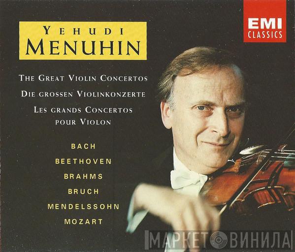 , Yehudi Menuhin , Johann Sebastian Bach , Ludwig van Beethoven , Johannes Brahms , Max Bruch , Felix Mendelssohn-Bartholdy  Wolfgang Amadeus Mozart  - The Great Violin Concertos = Die Grossen Violinkonzerte = Les Grands Concertos Pour Violon