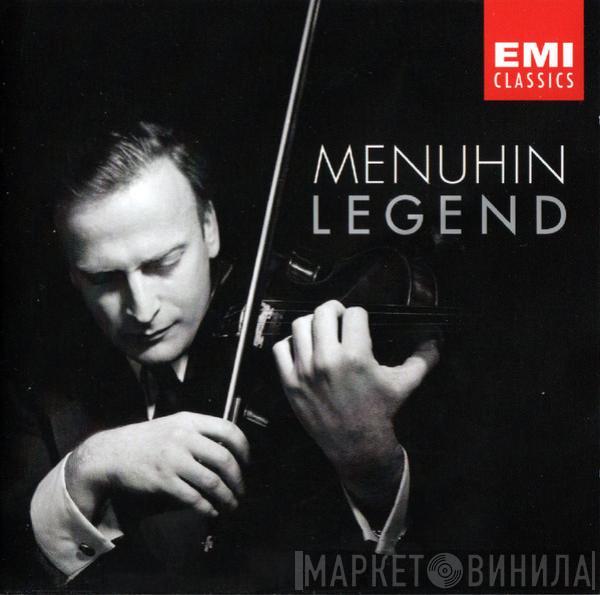 Yehudi Menuhin - Legend - The Legendary EMI Recordings