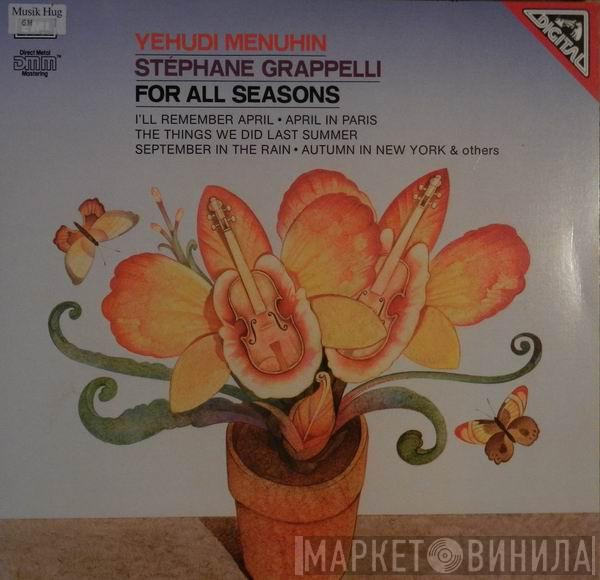 Yehudi Menuhin, Stéphane Grappelli - For All Seasons