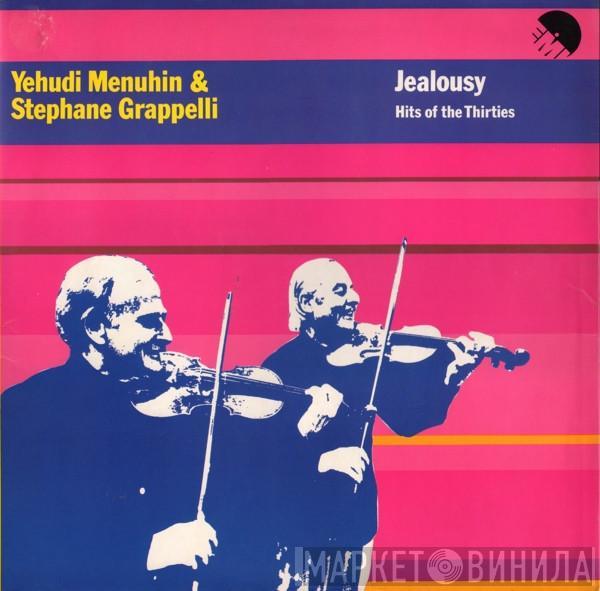 Yehudi Menuhin, Stéphane Grappelli - Jealousy (Hits Of The Thirties)