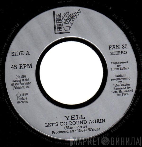 Yell! - Let's Go Round Again