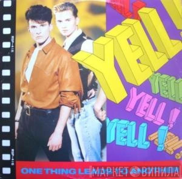 Yell! - One Thing Leads To Another