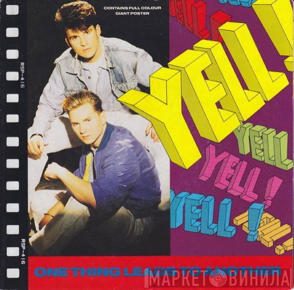 Yell! - One Thing Leads To Another