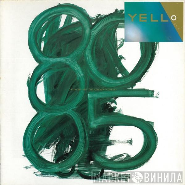 Yello - 1980 - 1985 The New Mix In One Go