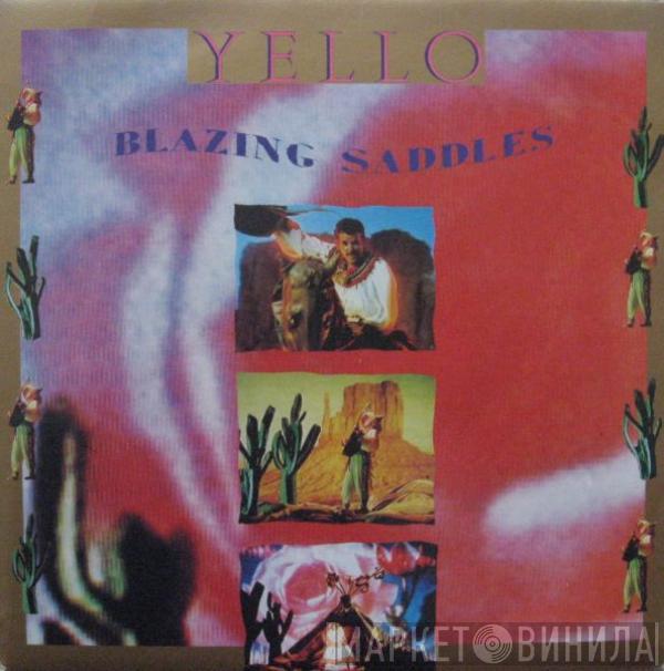 Yello - Blazing Saddles