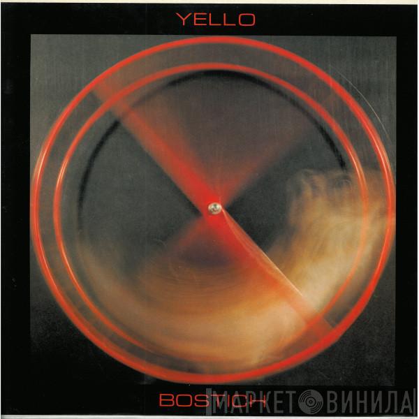  Yello  - Bostich