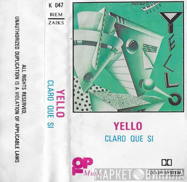  Yello  - Claro Que Si