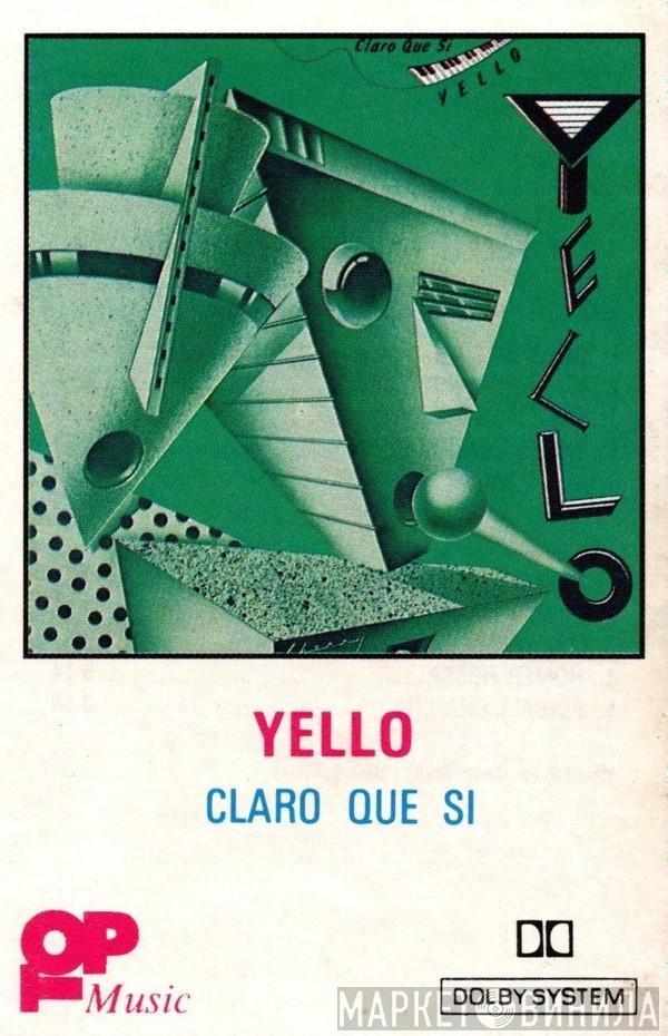  Yello  - Claro Que Si