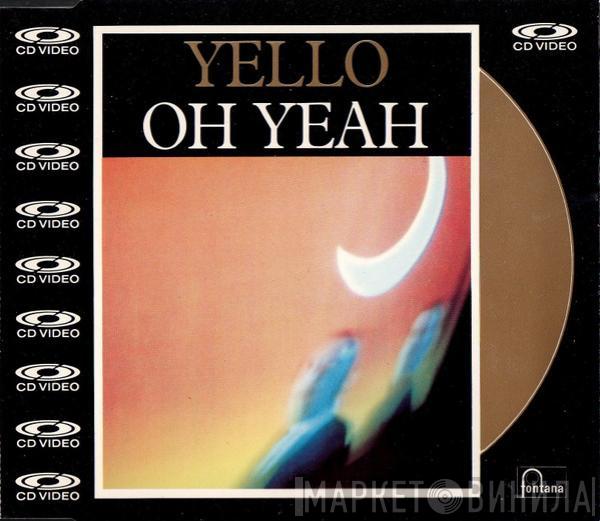  Yello  - Oh Yeah
