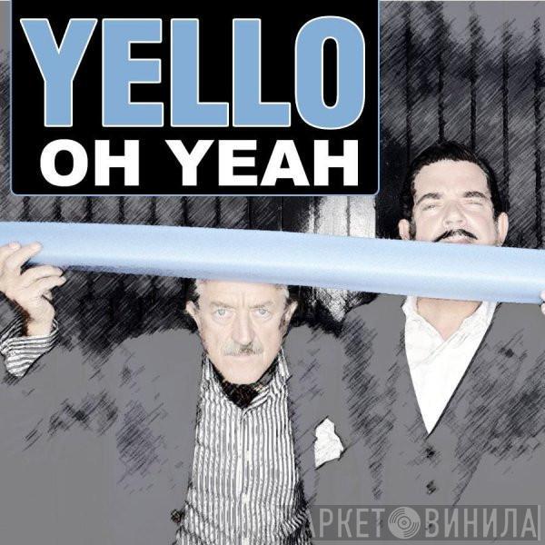  Yello  - Oh Yeah