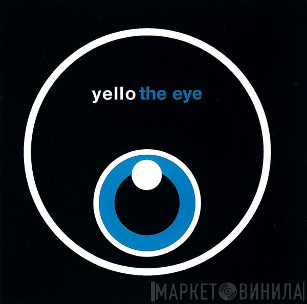  Yello  - The Eye