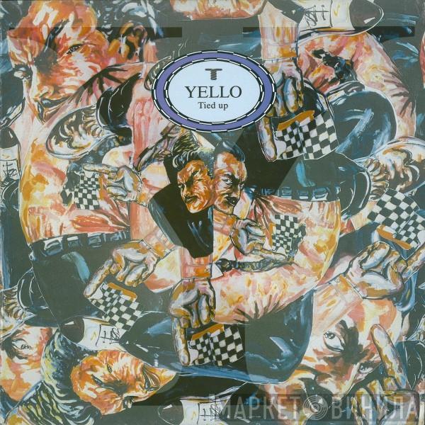 Yello - Tied Up