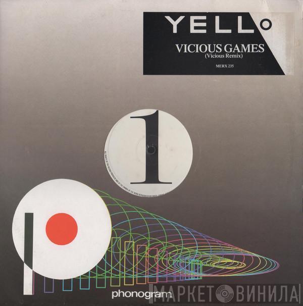  Yello  - Vicious Games (Vicious Remix)