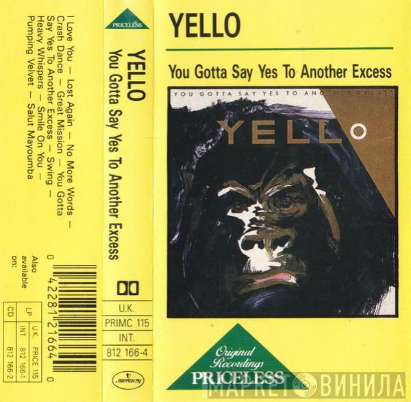  Yello  - You Gotta Say Yes To Another Excess