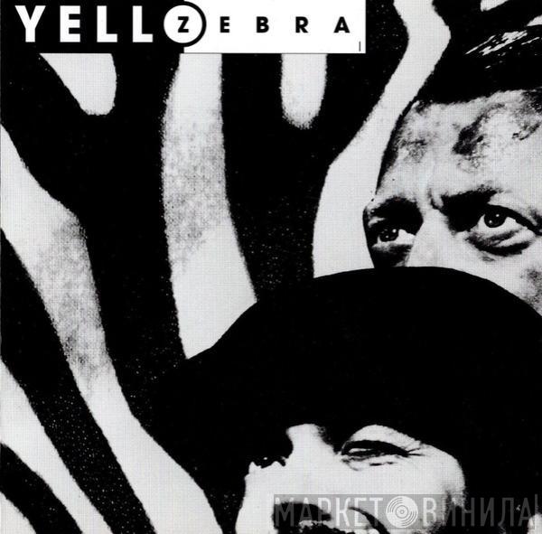  Yello  - Zebra