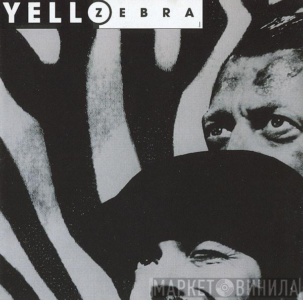  Yello  - Zebra