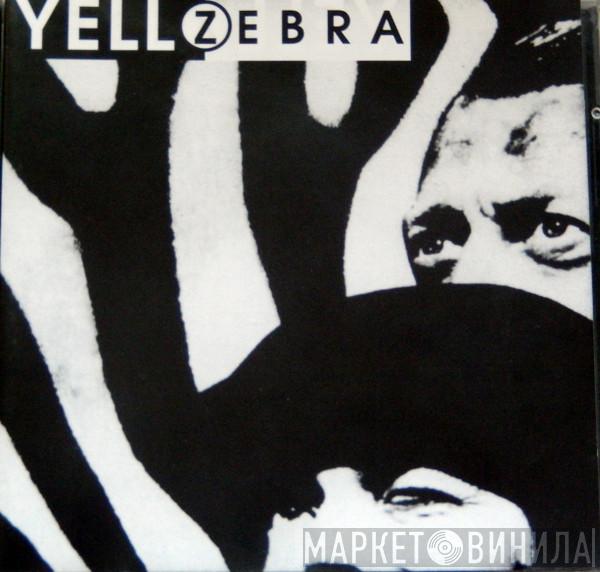  Yello  - Zebra